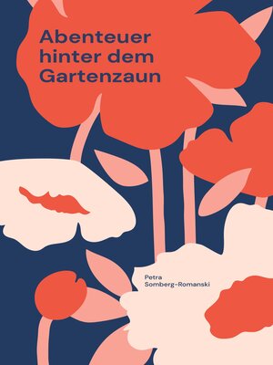 cover image of Abenteuer hinter dem Gartenzaun